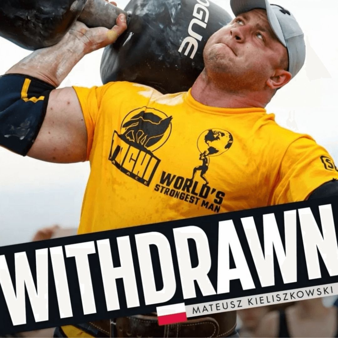 Mateusz Kieliszkowski Withdraws From 2022 World’s Strongest Man