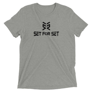 SET FOR SET T-shirt